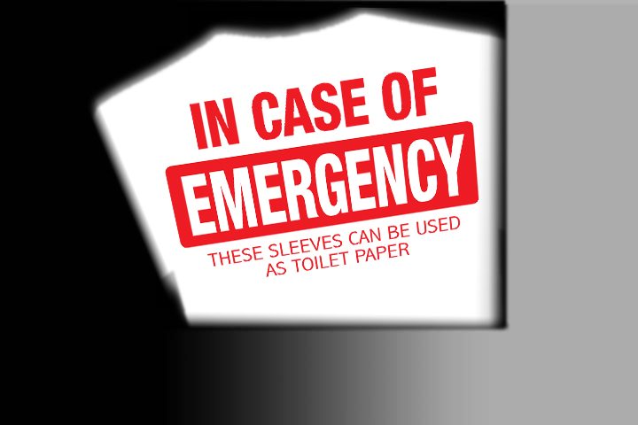 In Case of EMERGENCY these sleeves may be used as Toilet Paper - ReOpen America Apparel.